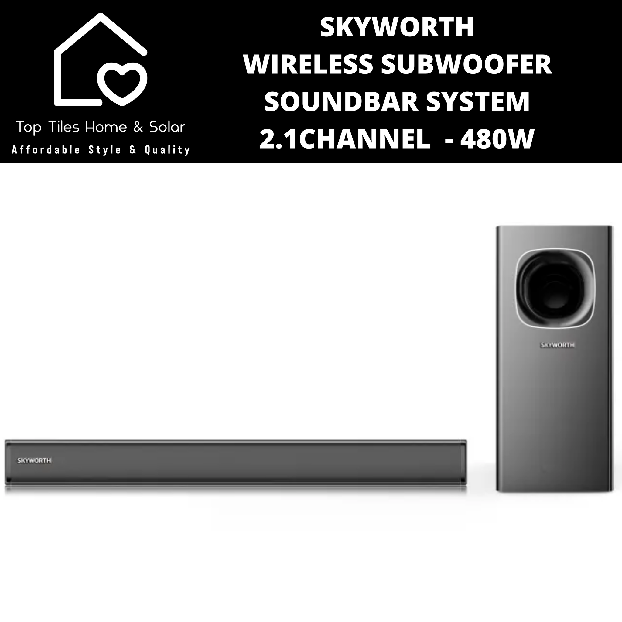 Skyworth Wireless Subwoofer Soundbar System 2.1Channel  - 480W