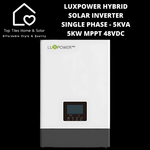 LuxPower Hybrid Solar Inverter Single Phase - 5kVA - 5kW MPPT 48VDC