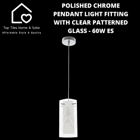 Polished Chrome Pendant Light Fitting with Clear Patterned Glass - 60W ES
