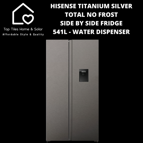 Hisense Titanium Silver Total No Frost Side by Side Fridge - 541L Water Dispenser