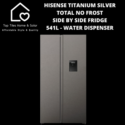 Hisense Titanium Silver Total No Frost Side by Side Fridge - 541L Water Dispenser