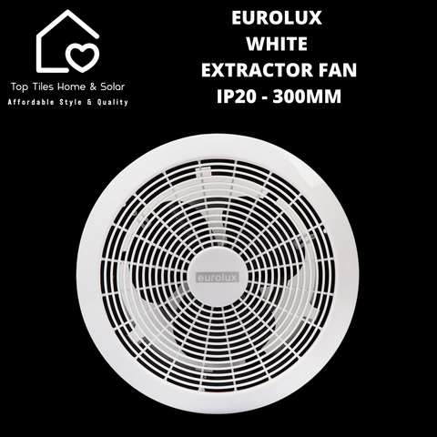 Eurolux White Extractor Fan IP20 - 300mm