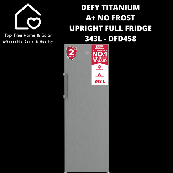 Defy Titanium A+ No Frost Upright Full Fridge - 343L DFD458