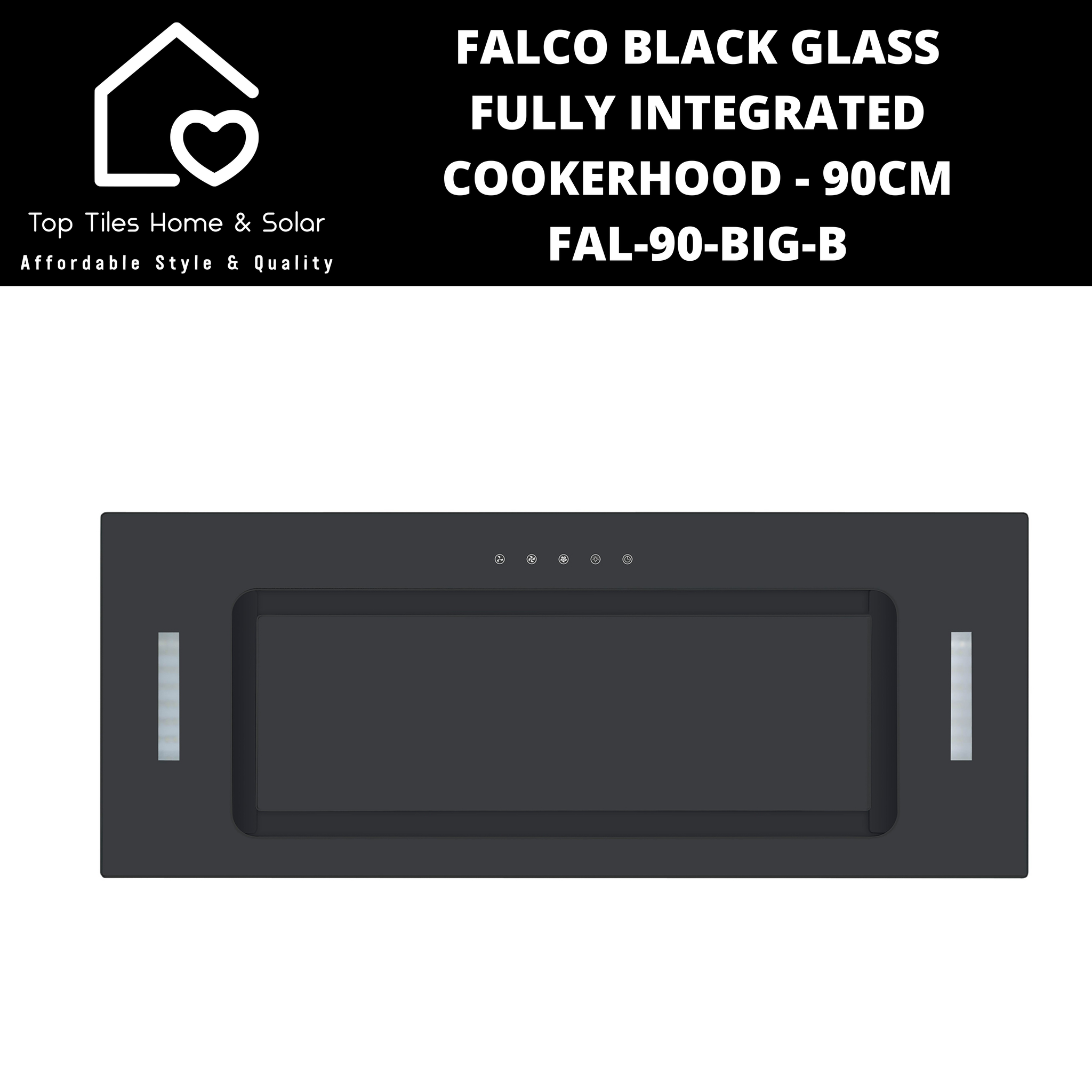 Falco Black Glass Fully Integrated Cookerhood - 90cm FAL-90-BIG-B
