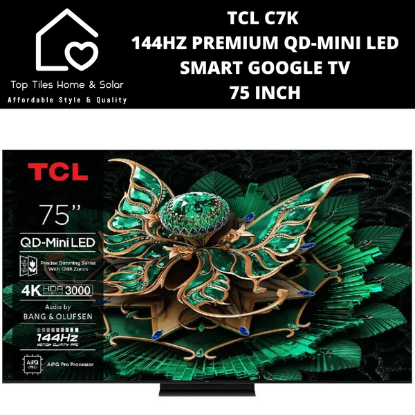 TCL C7K 144HZ Premium QD-Mini LED Smart Google TV - 75 Inch