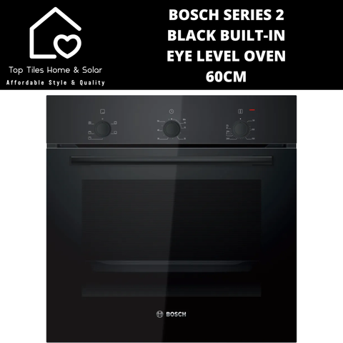 Bosch Series 2 - Black Built-In Eye Level Oven - 60cm