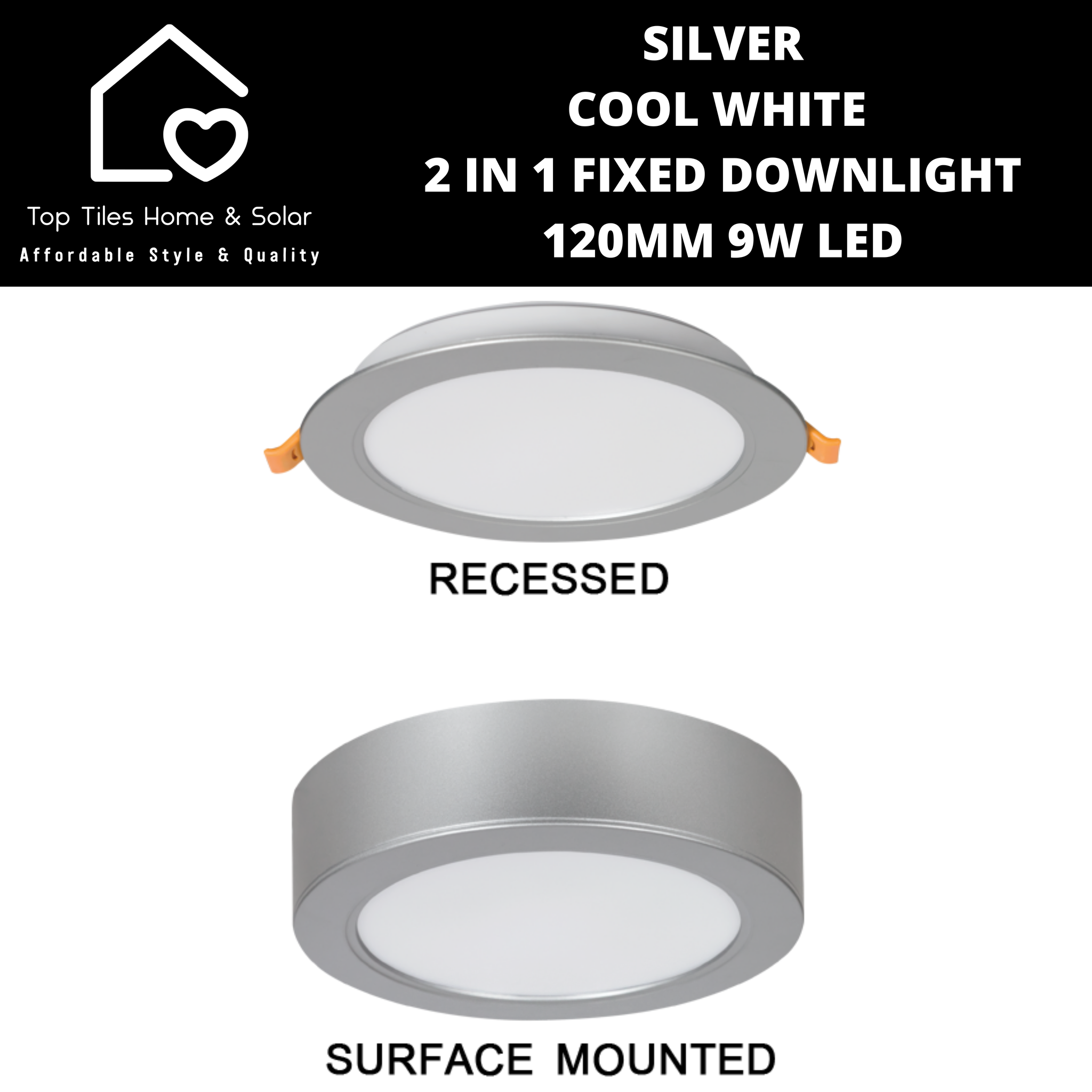 Silver Cool White 2 in 1 Fixed Downlight - 120mm 9W LED