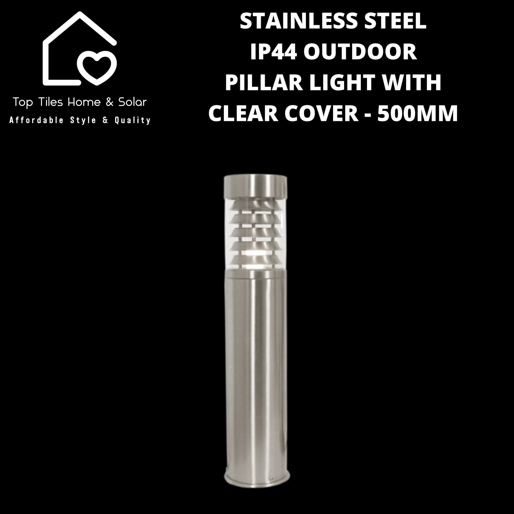 Stainless Steel IP44 Outdoor Pillar Light with Clear Cover - 500mm