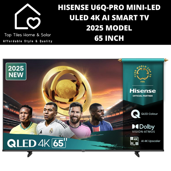 Hisense U6Q-PRO Mini-LED ULED 4K Ai Smart TV - 65 Inch 2025 Model