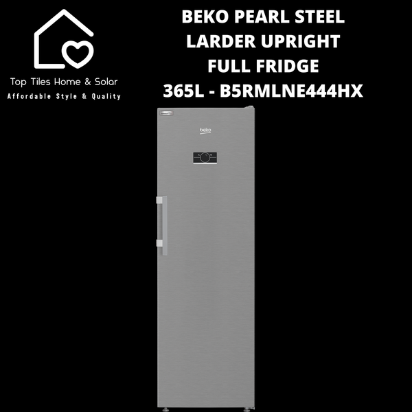 Beko Pearl Steel Larder Upright Full Fridge - 365L B5RMLNE444HX