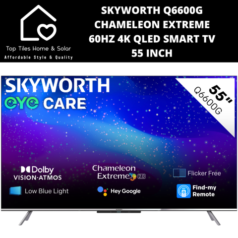 Skyworth Q6600G Chameleon Extreme 60Hz 4K QLED Smart TV - 55 Inch