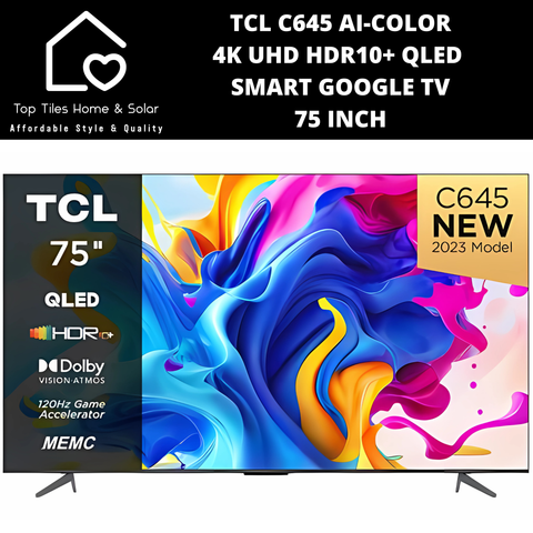 TCL C645 Ai-Color 4K UHD HDR10+ QLED Smart Google TV - 75 Inch