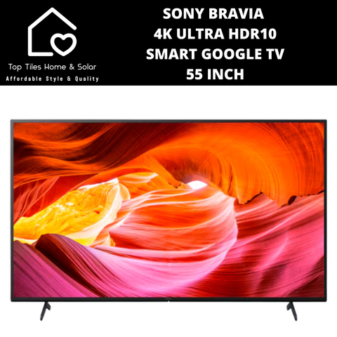 Sony Bravia 4K Ultra HDR10 Smart Google TV - 55 Inch