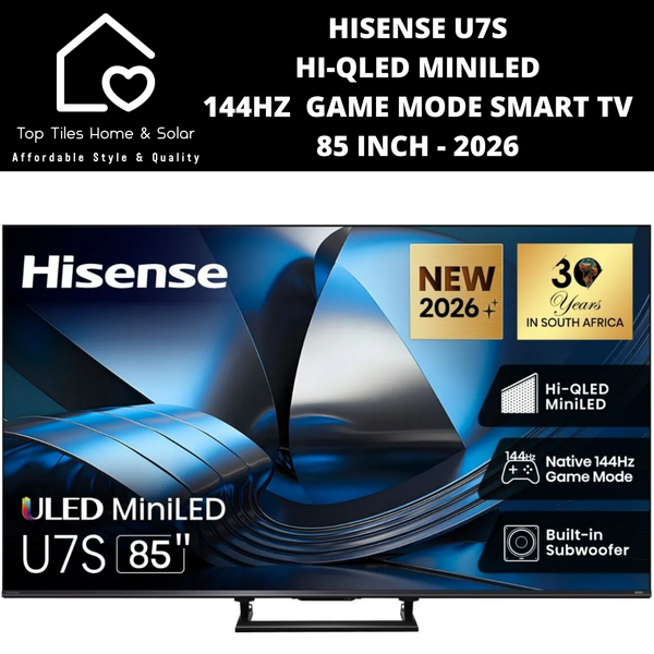 Hisense U7S Hi-QLED MiniLED 144Hz  Game Mode Smart TV - 85 Inch 2026