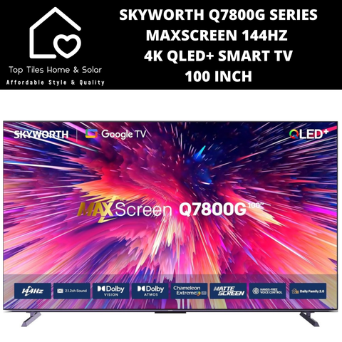 Skyworth Q7800G Series MaxScreen 144Hz 4K QLED+ Smart TV - 100 Inch