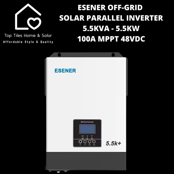 Esener Off-Grid Solar Parallel Inverter - 5.5kVA - 5.5kW 100A MPPT 48VDC