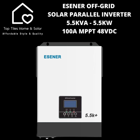 Esener Off-Grid Solar Parallel Inverter - 5.5kVA - 5.5kW 100A MPPT 48VDC