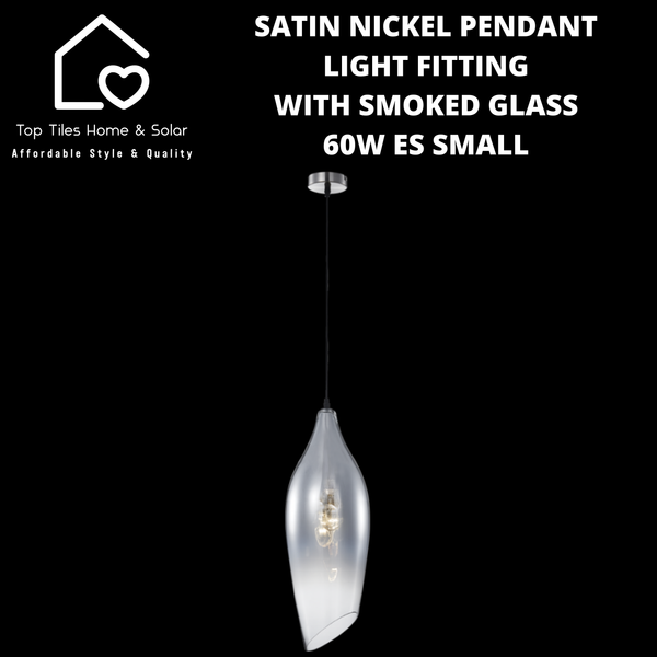 Satin Nickel Pendant Light Fitting with Smoked Glass - 60W ES Small