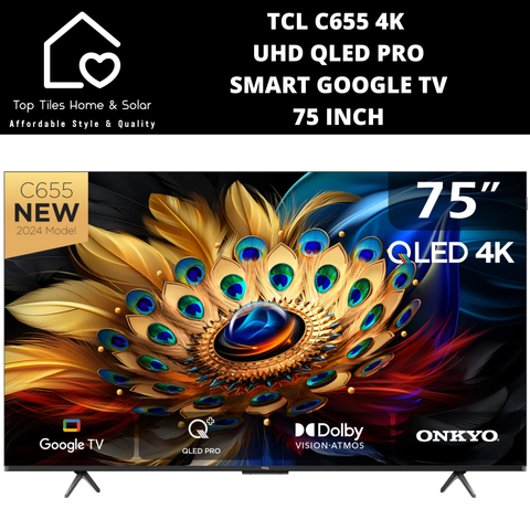 TCL C655 4K UHD QLED PRO Smart Google TV - 75 Inch
