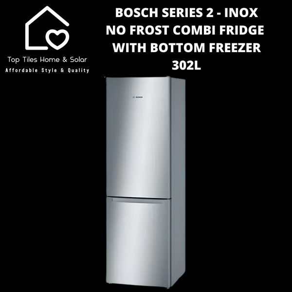 Bosch Series 2 - Inox No Frost Combi Fridge With Bottom Freezer - 302L