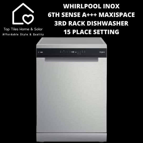 Whirlpool Inox 6th Sense A+++ MaxiSpace 3rd Rack Dishwasher - 15 Place Setting
