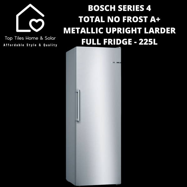 Bosch Series 4 - Total No Frost A+ Metallic Upright Larder Fridge - 225L