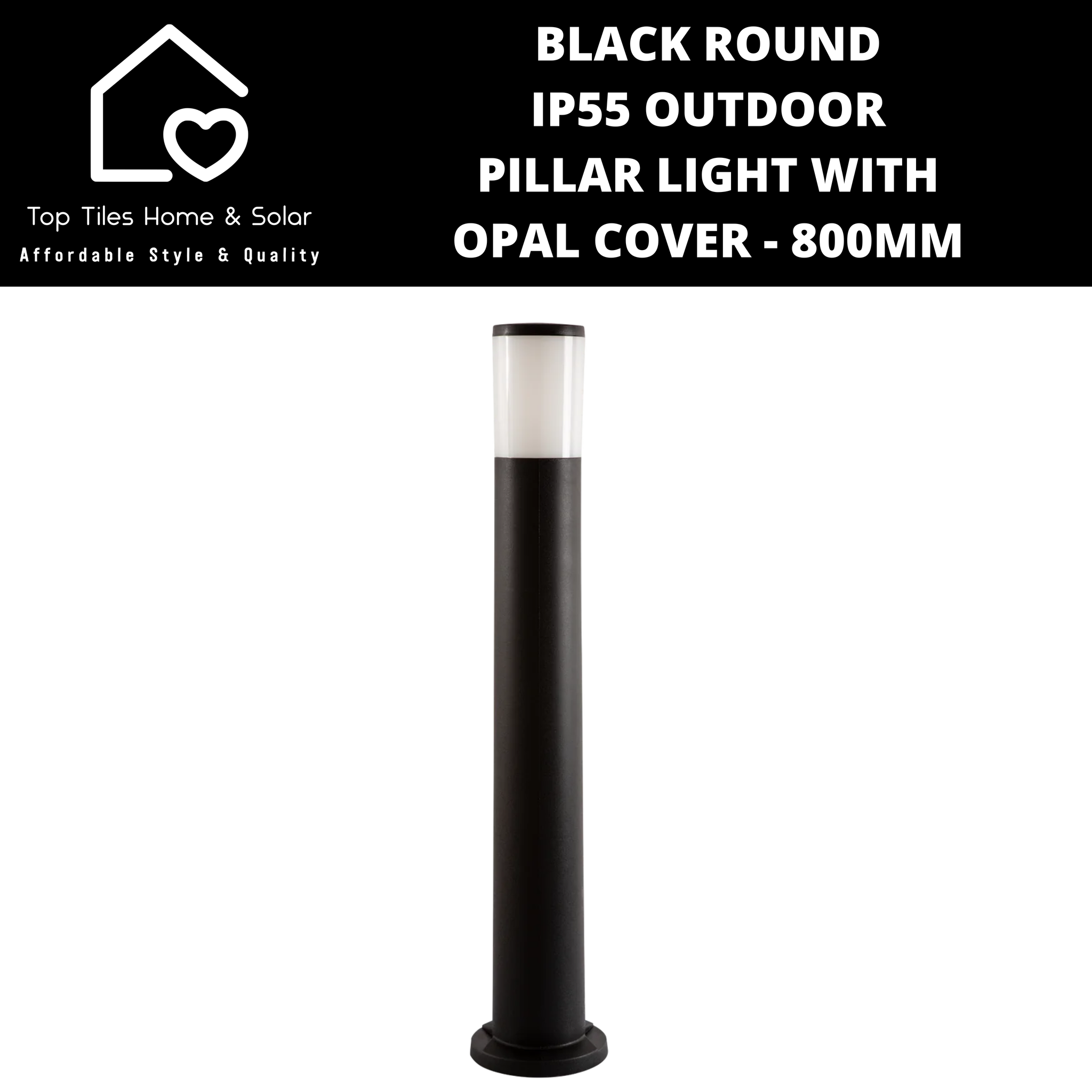 Black Round IP55 Outdoor Pillar Light with Opal Cover - 800mm