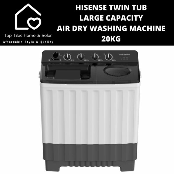 Hisense Twin Tub Large Capacity Air Dry Washing Machine - 20kg