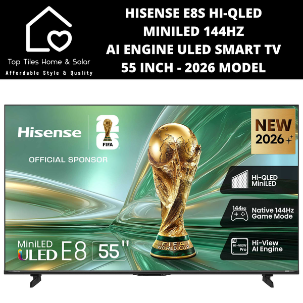 Hisense E8S Hi-QLED MiniLED 144Hz AI Engine Smart TV - 55 Inch 2026