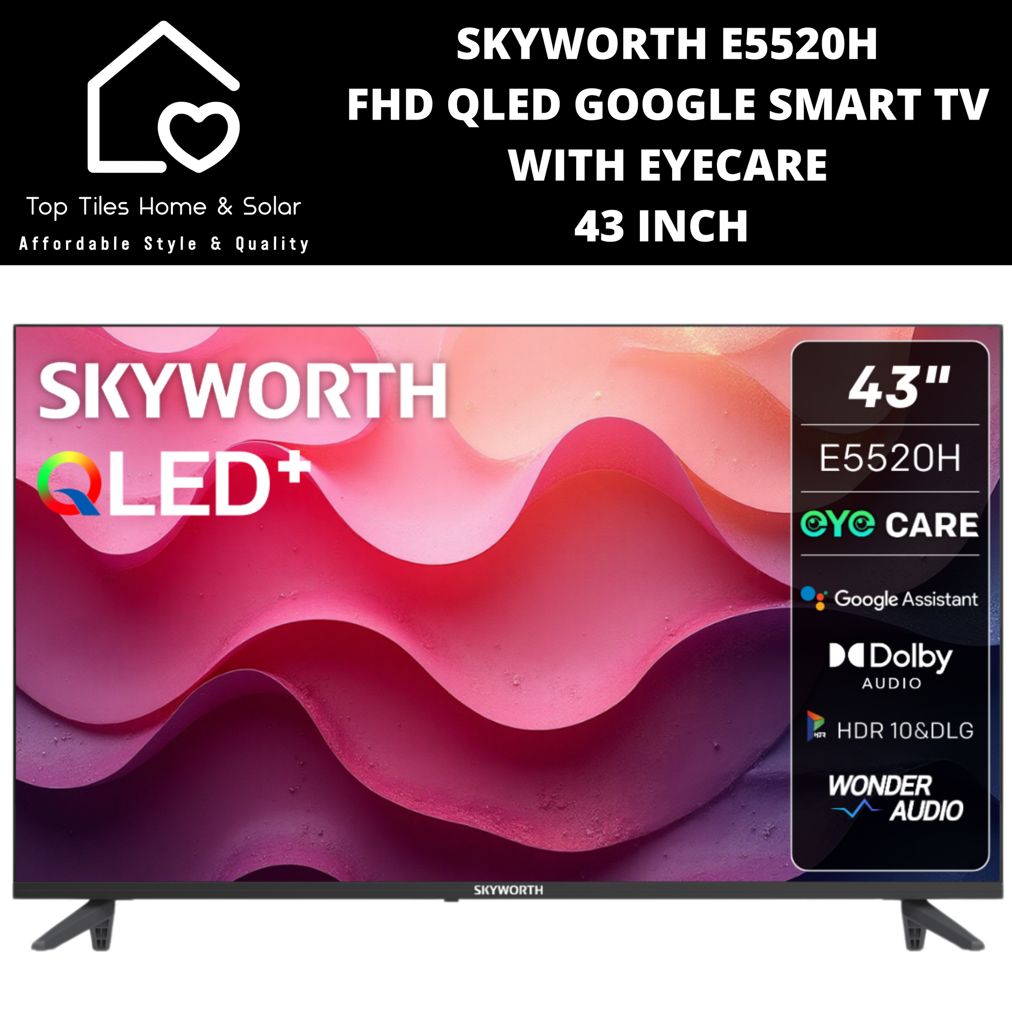 Skyworth FHD QLED Google Smart TV with EyeCare - 43 Inch E5520H
