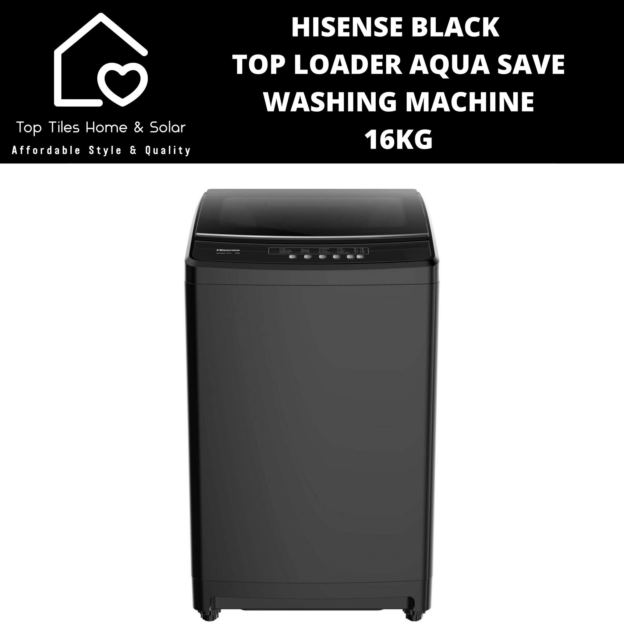 Hisense Black Top Loader Aqua Save Washing Machine - 16kg
