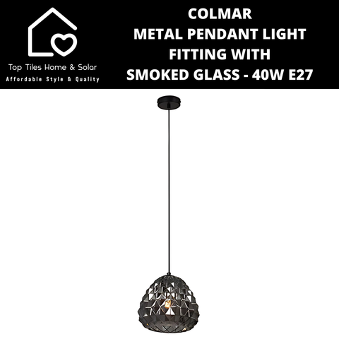 Colmar Metal Pendant Light Fitting with Smoked Glass - 40W E27
