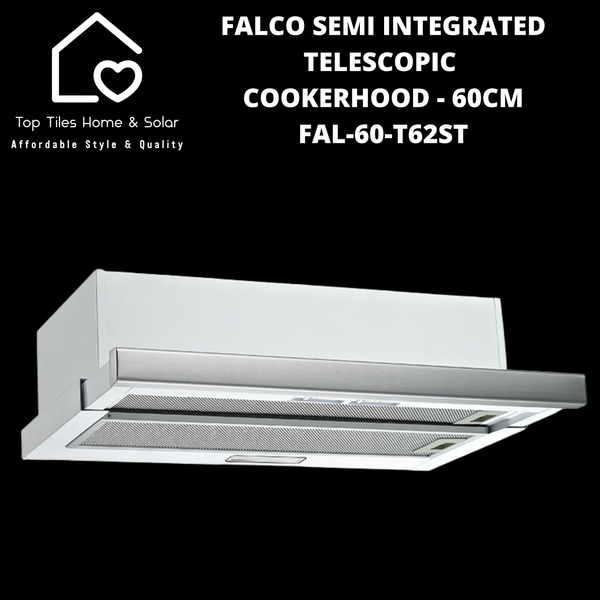 Falco Semi Integrated Telescopic Cookerhood - 60cm FAL-60-T62ST
