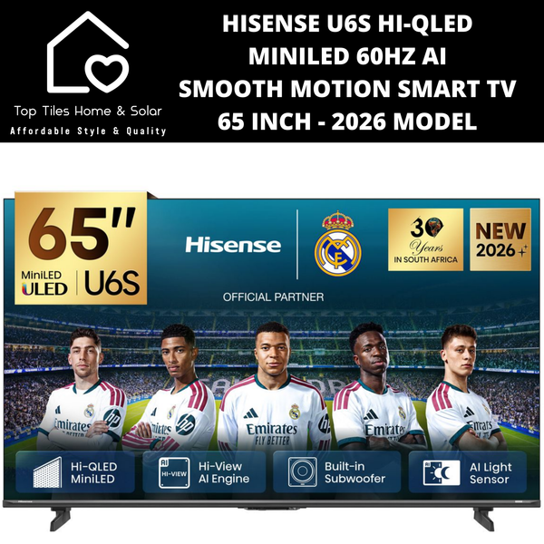 Hisense U6S Hi-QLED MiniLED 60Hz AI Smooth Motion Smart TV - 65 Inch 2026