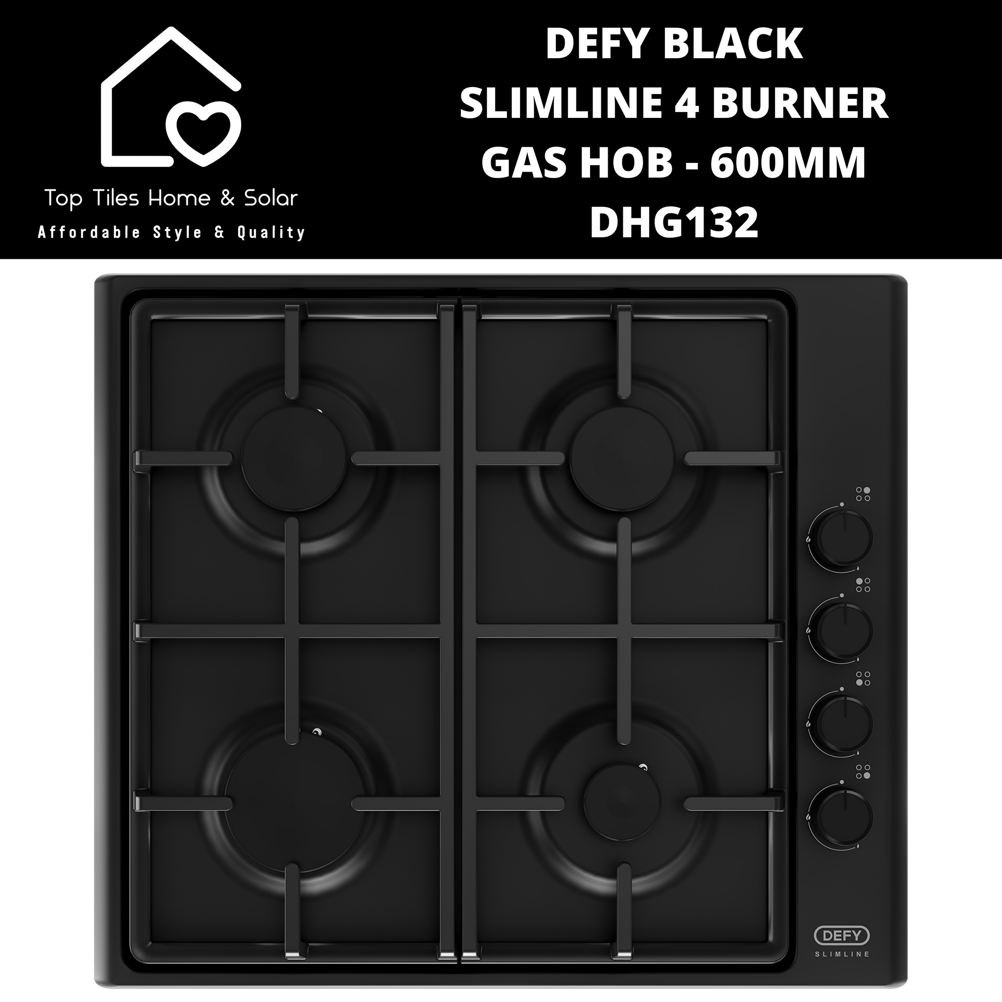 Defy Black Slimline 4 Burner Gas Hob 600mm DHG132 Top Tiles