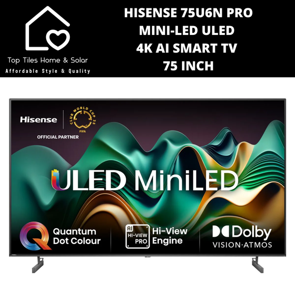 Hisense 75U6N SERIES Pro Mini-LED ULED 4K Ai Smart TV - 75 Inch