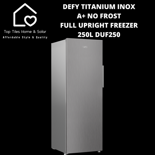Defy Titanium Inox A+ No Frost Full Upright Freezer - 250L DUF250