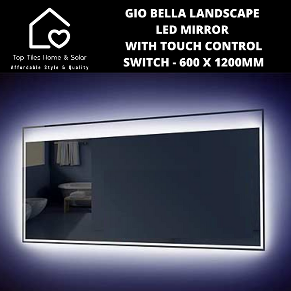 Gio Bella Landscape Backlit LED Mirror - 600 x 1200mm