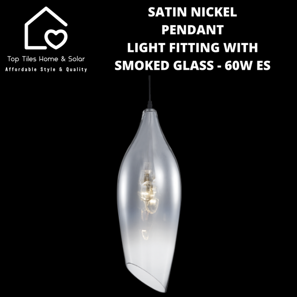 Satin Nickel Pendant Light Fitting with Smoked Glass - 60W ES Large