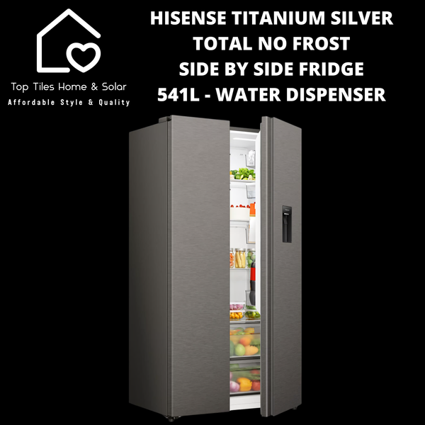 Hisense Titanium Silver Total No Frost Side by Side Fridge - 541L Water Dispenser