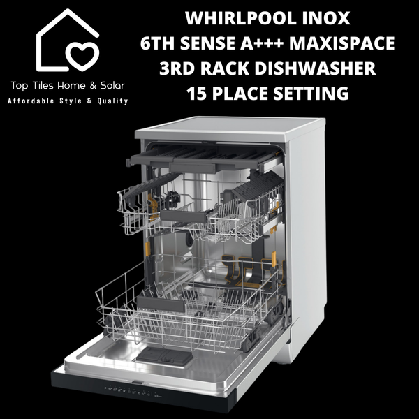 Whirlpool Inox 6th Sense A+++ MaxiSpace 3rd Rack Dishwasher - 15 Place Setting