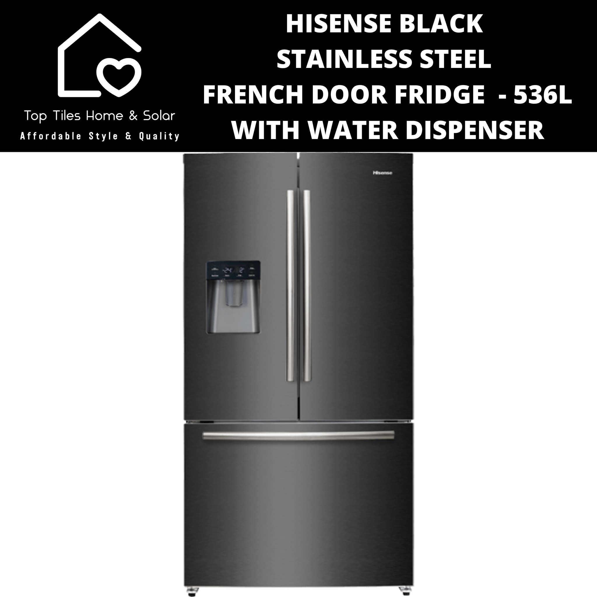 Hisense Black Stainless Steel French Door Fridge 536L With Water