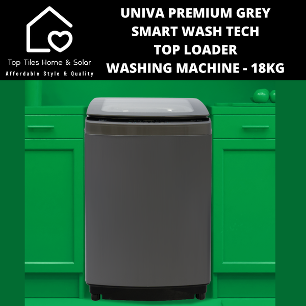 Univa Grey Smart Wash Tech Top Loader Washing Machine - 18kg