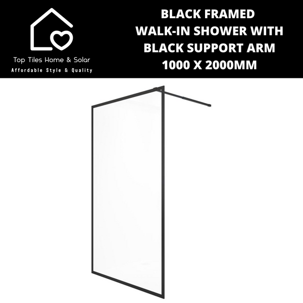 Black Framed Walk-in Shower with Black Support Arm - 1000 x 2000mm