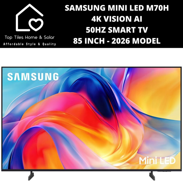 Samsung Mini LED M70H 4K Vision AI 50Hz Smart TV - 85 Inch 2026 MODEL