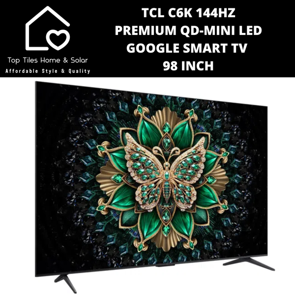 TCL C6K 144HZ Premium QD-Mini LED Smart Google TV - 98 Inch