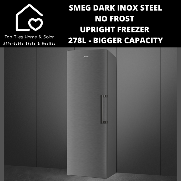 Smeg Dark Inox Steel No Frost Upright Freezer - 278L Bigger Capacity