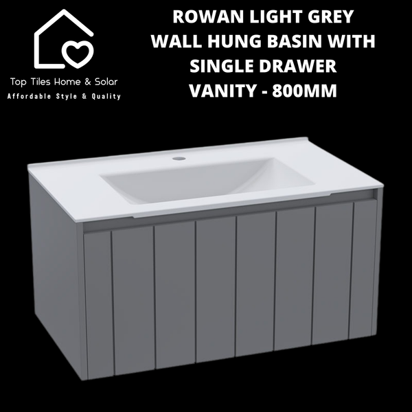 Rowan Light Grey Wall Hung Basin & Single Drawer Vanity - 800mm