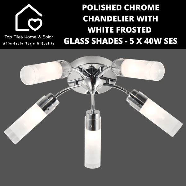 Polished Chrome Chandelier with White Frosted Glass Shades - 5 x 40W SES