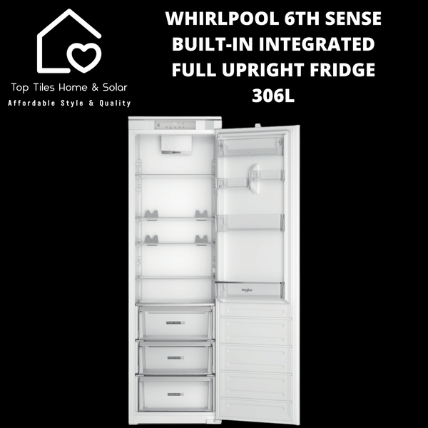 Whirlpool 6th Sense Built-in Integrated Full Upright Fridge - 306L